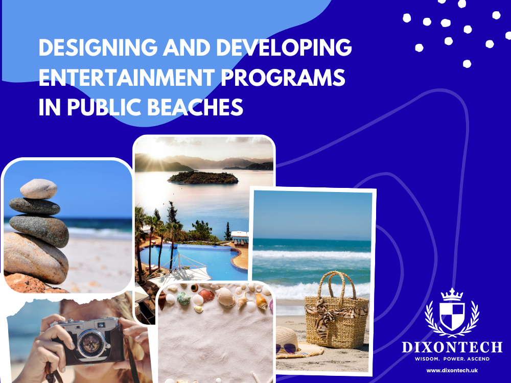Designing and Developing Entertainment Programs in Public Beaches
